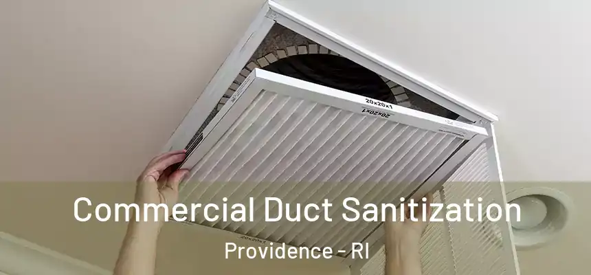  Commercial Duct Sanitization Providence - RI