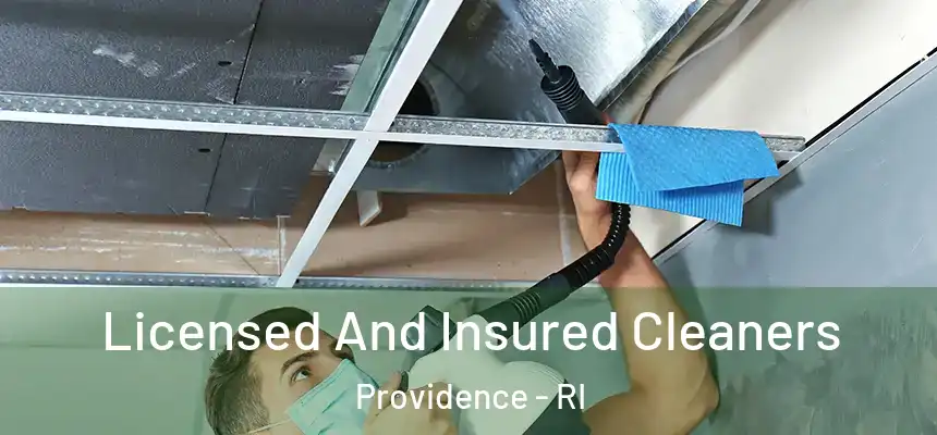 Licensed And Insured Cleaners Providence - RI