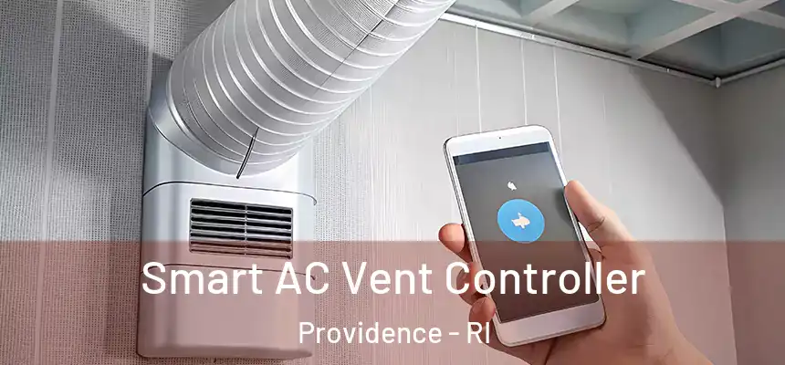 Smart AC Vent Controller Providence - RI